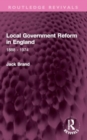 Image for Local Government Reform in England : 1888 - 1974