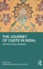 Image for The Journey of Caste in India