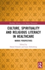 Image for Culture, Spirituality and Religious Literacy in Healthcare