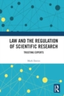 Image for Law and the Regulation of Scientific Research