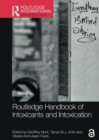 Image for Routledge Handbook of Intoxicants and Intoxication