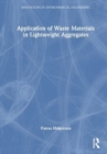 Image for Application of Waste Materials in Lightweight Aggregates