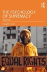 Image for The Psychology of Supremacy