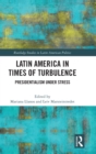 Image for Latin America in times of turbulence  : presidentialism under stress