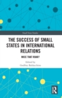 Image for The Success of Small States in International Relations