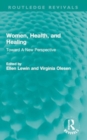 Image for Women, Health, and Healing : Toward A New Perspective