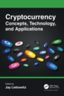 Image for Cryptocurrency Concepts, Technology, and Applications