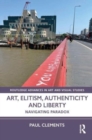 Image for Art, Elitism, Authenticity and Liberty