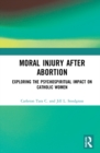 Image for Moral Injury After Abortion