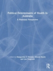 Image for Political determinants of health in Australia  : a planetary perspective