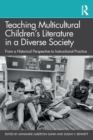 Image for Teaching Multicultural Children’s Literature in a Diverse Society