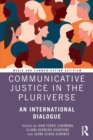 Image for Communicative Justice in the Pluriverse