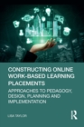 Image for Constructing Online Work-Based Learning Placements
