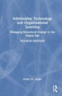 Image for Information Technology and Organizational Learning