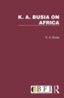 Image for K. A. Busia on Africa