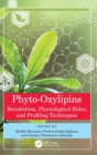 Image for Phyto-oxylipins  : metabolism, physiological roles, and profiling techniques