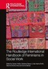 Image for The Routledge International Handbook of Feminisms in Social Work