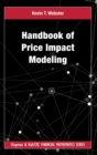 Image for Handbook of Price Impact Modeling
