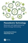 Image for Piezoelectric technology  : materials and applications for green energy harvesting
