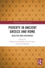 Image for Poverty in Ancient Greece and Rome : Realities and Discourses