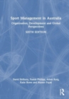 Image for Sport management in Australia  : organisation, development and global perspectives