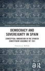 Image for Democracy and Sovereignty in Spain