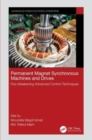 Image for Permanent magnet synchronous machines and drives  : flux weakening advanced control techniques