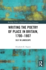 Image for Writing the Poetry of Place in Britain, 1700–1807