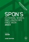 Image for Spon&#39;s External Works and Landscape Price Book 2023