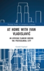 Image for At Home with Ivan Vladislavic