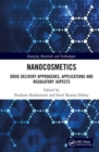 Image for Nanocosmetics  : drug delivery approaches, applications and regulatory aspects