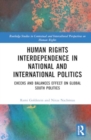 Image for Human Rights Interdependence in National and International Politics