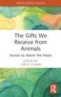 Image for The Gifts We Receive from Animals