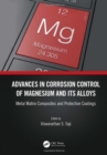 Image for Advances in Corrosion Control of Magnesium and its Alloys