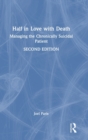 Image for Half in love with death  : managing the chronically suicidal patient