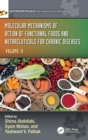 Image for Molecular mechanisms of action of functional foods and nutraceuticals for chronic diseasesVolume II