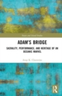 Image for Adam&#39;s Bridge  : sacrality, performance, and heritage of an oceanic marvel