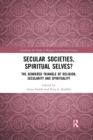 Image for Secular Societies, Spiritual Selves?