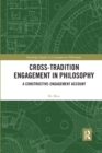 Image for Cross-Tradition Engagement in Philosophy