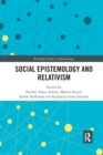 Image for Social Epistemology and Relativism