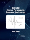 Image for Spin-label electron paramagnetic resonance spectroscopy