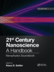 Image for 21st century nanoscience  : a handbookVolume 1,: Nanophysics sourcebook