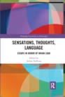 Image for Sensations, thoughts, language  : essays in honour of Brian Loar