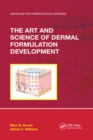 Image for The Art and Science of Dermal Formulation Development