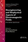 Image for Bioengineering and Biophysical Aspects of Electromagnetic Fields, Fourth Edition