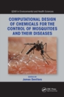 Image for Computational Design of Chemicals for the Control of Mosquitoes and Their Diseases