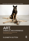 Image for Art, Animals, and Experience