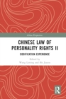Image for Chinese Law of Personality Rights II : Codification Experience