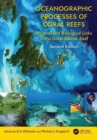 Image for Oceanographic processes of coral reefs  : physical and biological links in the Great Barrier Reef
