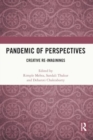 Image for Pandemic of Perspectives : Creative Re-imaginings